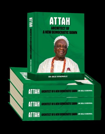 Lessons from ‘Attah: Architect of a New Democratic Dawn’