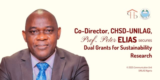 UNILAG Professor, Peter Elias Secures Dual Grants for Sustainability Research